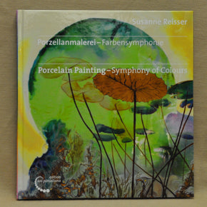 Porcelain Painting - Symphony of Colours by S. Reisser