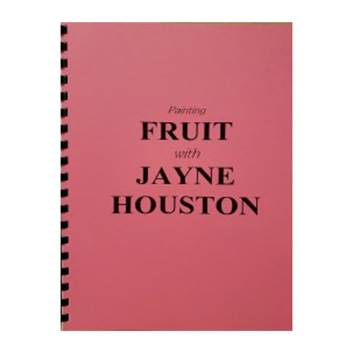 Painting Fruit by Jayne Houston